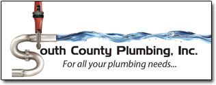 South County Plumbing, Inc. EMERGENCY  SERVICE  24  HOURS A DAY  365  DAYS A YEAR